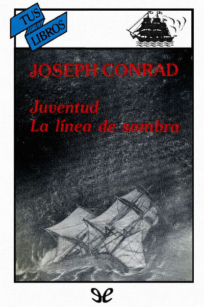 descargar libro Juventud. La línea de sombra (Ilustrado)