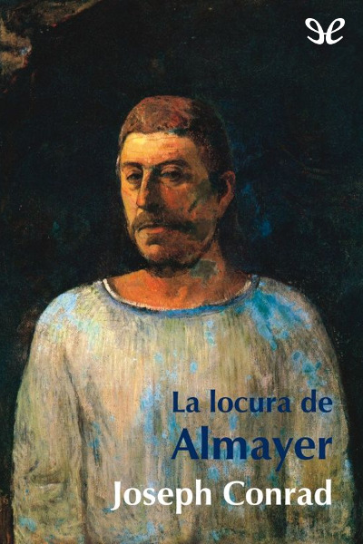 descargar libro La locura de Almayer