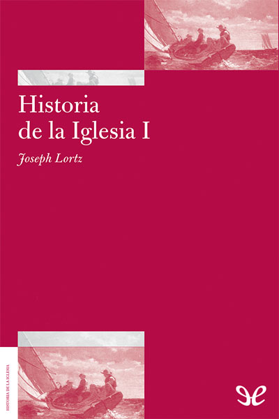 descargar libro Historia de la Iglesia I. Antigüedad y Edad Media