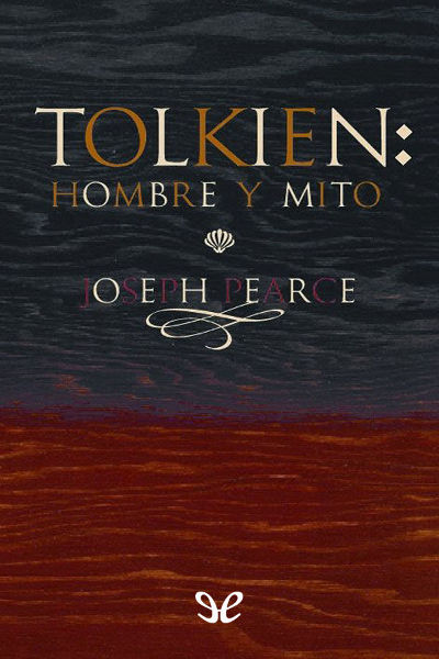 descargar libro J. R. R. Tolkien, hombre y mito