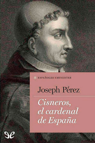 descargar libro Cisneros, el cardenal de España