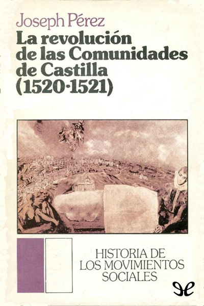 descargar libro La Revolución de las Comunidades de Castilla (1520-1521)