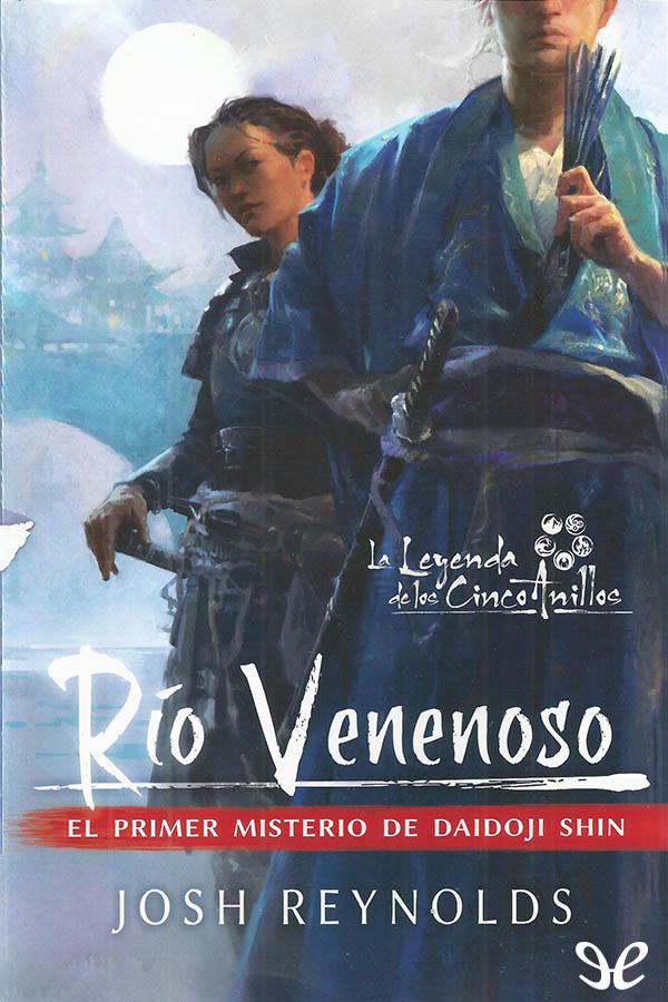 descargar libro Río venenoso. El Primer Misterio de Daidoji Shin