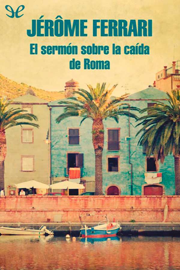 libro gratis El sermón de la caída de Roma