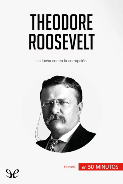 descargar libro Theodore Roosevelt