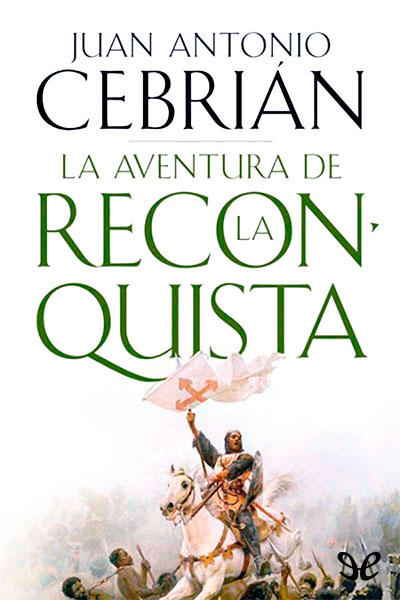 libro gratis La aventura de la Reconquista