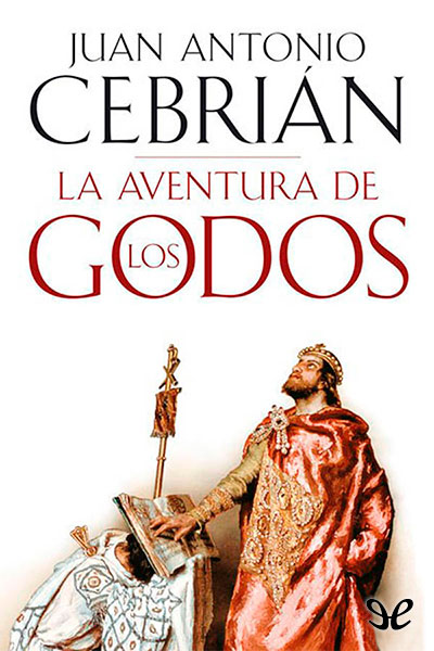 descargar libro La aventura de los godos