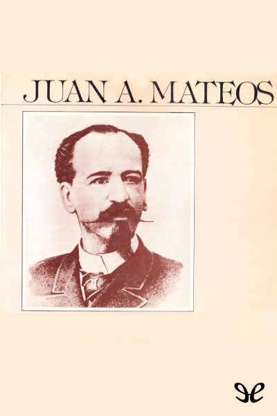 libro gratis Juan A. Mateos