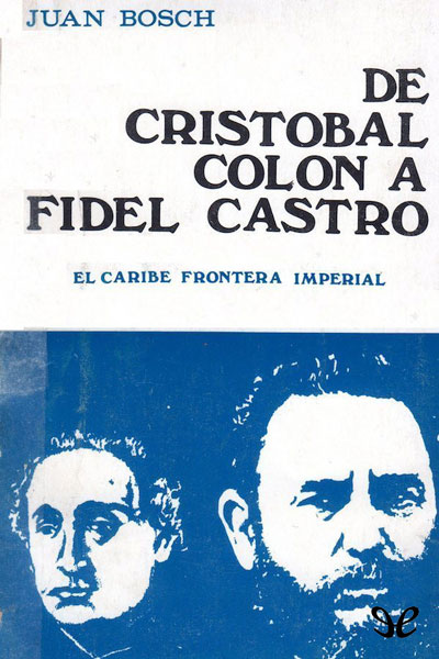 descargar libro De Cristóbal Colón a Fidel Castro