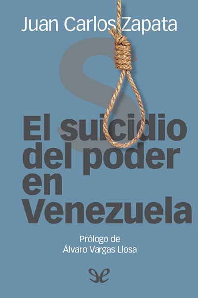 libro gratis El suicidio del poder en Venezuela