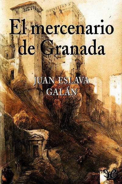 descargar libro El mercenario de Granada