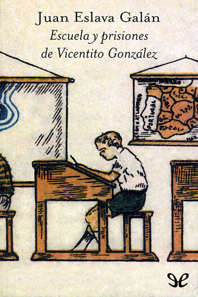 descargar libro Escuela y prisiones de Vicentito González