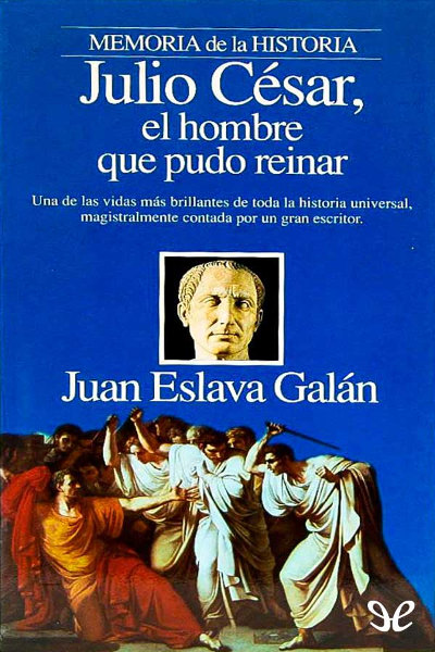 libro gratis Julio César, el hombre que pudo reinar