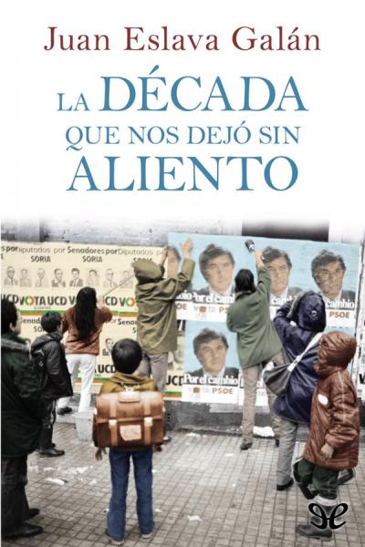 descargar libro La década que nos dejó sin aliento