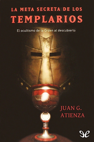 libro gratis La meta secreta de los templarios