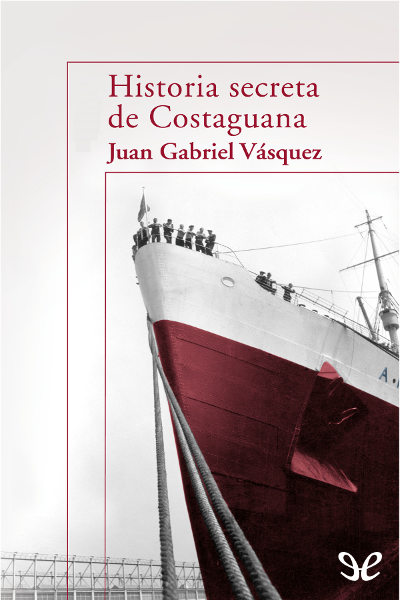 descargar libro Historia secreta de Costaguana