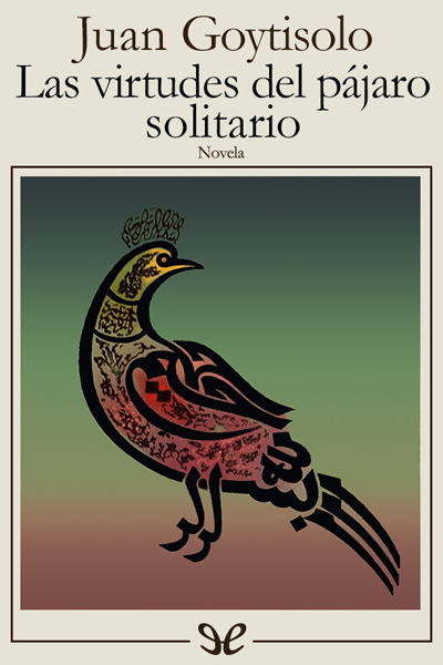 descargar libro Las virtudes del pájaro solitario