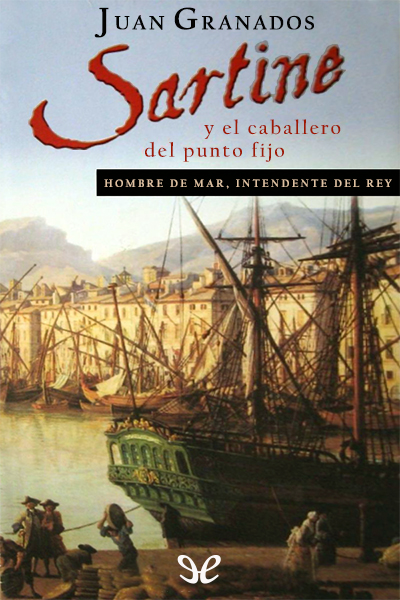 descargar libro Sartine y el caballero del punto fijo