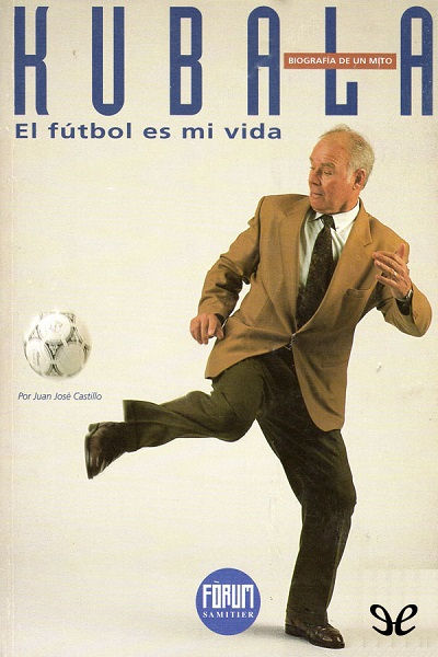 descargar libro Kubala, El fútbol es mi vida