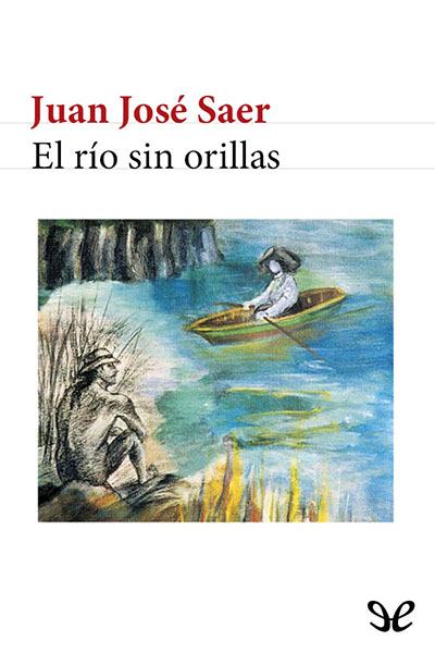 descargar libro El río sin orillas: tratado imaginario