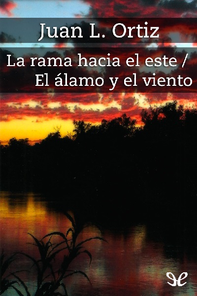 descargar libro La rama hacia el este & El álamo y el viento