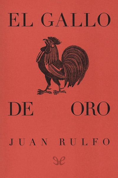 libro gratis El gallo de oro