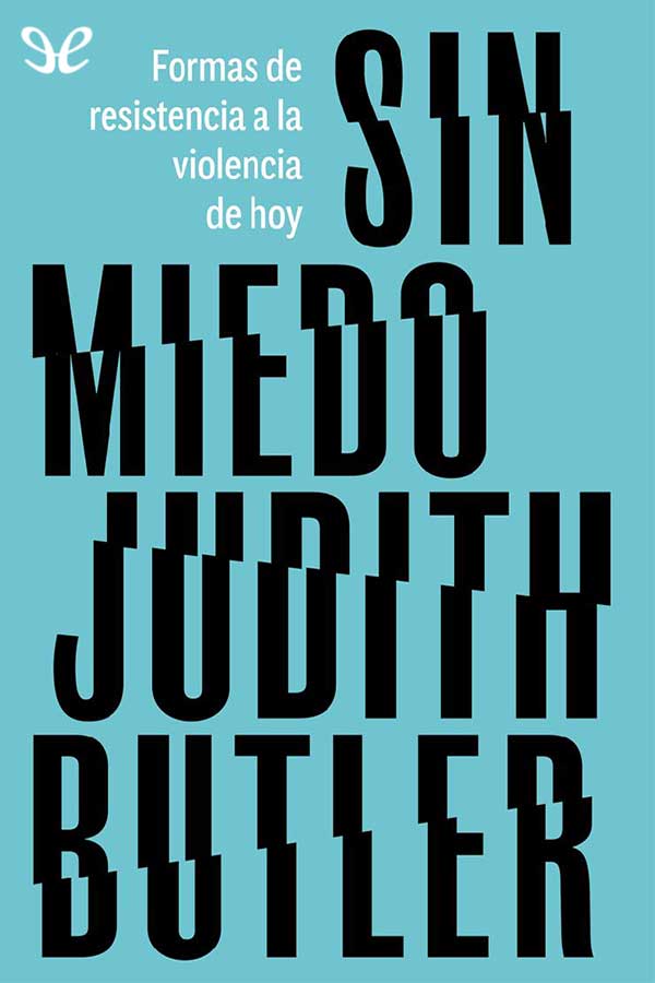 descargar libro Sin miedo: formas de resistencia a la violencia de hoy