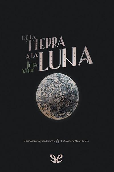 descargar libro De la Tierra a la Luna (trad. Mauro Armiño)