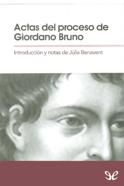 descargar libro Actas del proceso de Giordano Bruno