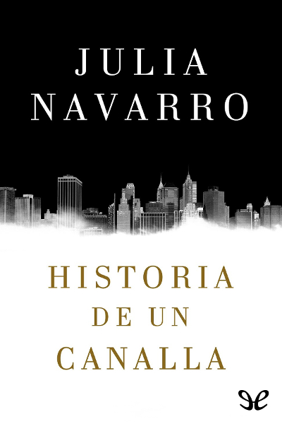 descargar libro Historia de un canalla