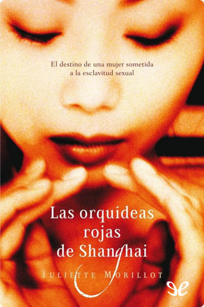 descargar libro Las orquídeas rojas de Shanghai