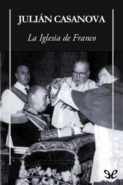 descargar libro La Iglesia de Franco