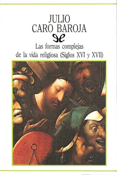 descargar libro Las formas complejas de la vida religiosa