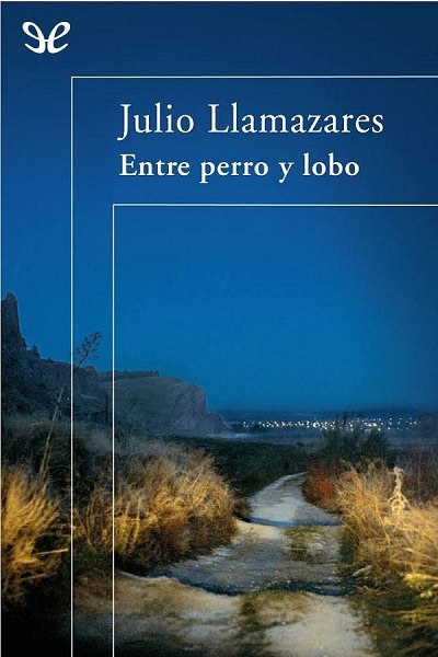 libro gratis Entre perro y lobo