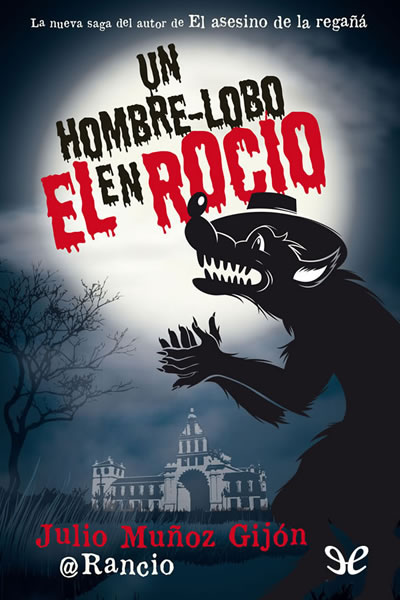 descargar libro Un hombre-lobo en El Rocío