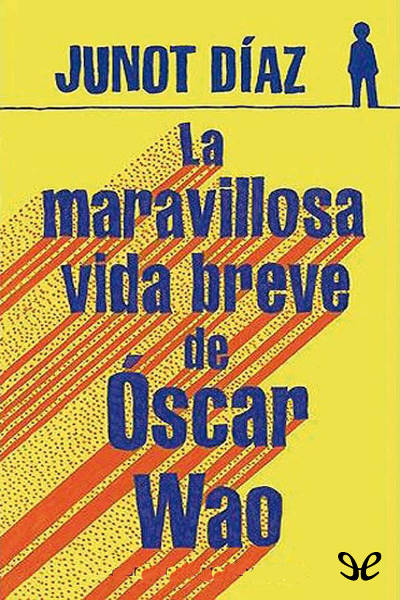 descargar libro La maravillosa vida breve de Óscar Wao