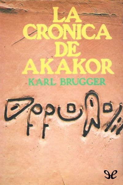 libro gratis La Crónica de Akakor