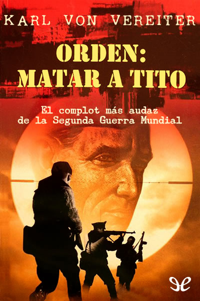 libro gratis Orden: matar a Tito