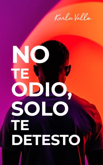 libro gratis No te odio, solo te detesto