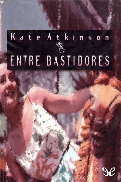 libro gratis Entre bastidores