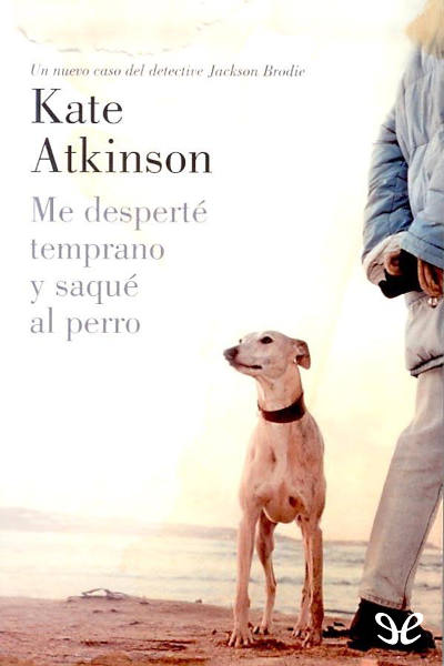 libro gratis Me desperté temprano y saqué al perro