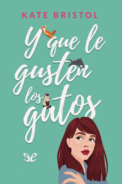 libro gratis Y que le gusten los gatos