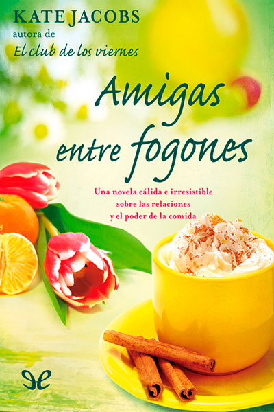 descargar libro Amigas entre fogones