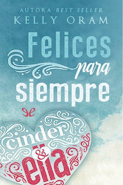 descargar libro Cinder y Ella. Felices para siempre