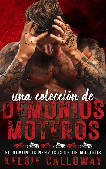 libro gratis El Demonios Negros Club De Moteros (Serie COMPLETA)