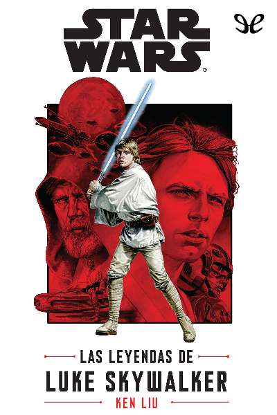 descargar libro Las leyendas de Luke Skywalker