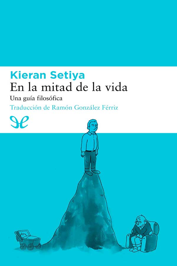 descargar libro En la mitad de la vida : una guía filosófica