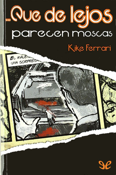 descargar libro Que de lejos parecen moscas