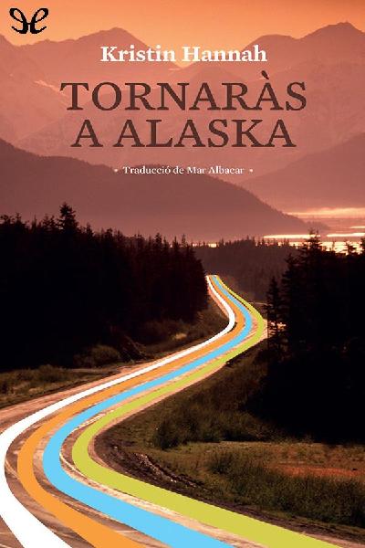 libro gratis Tornaràs a Alaska