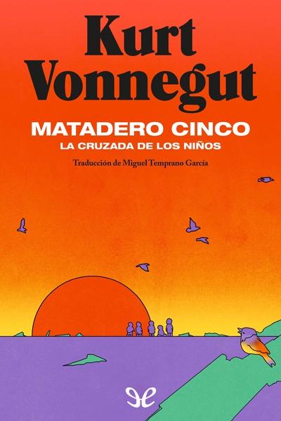 descargar libro Matadero cinco (trad. Temprano García)